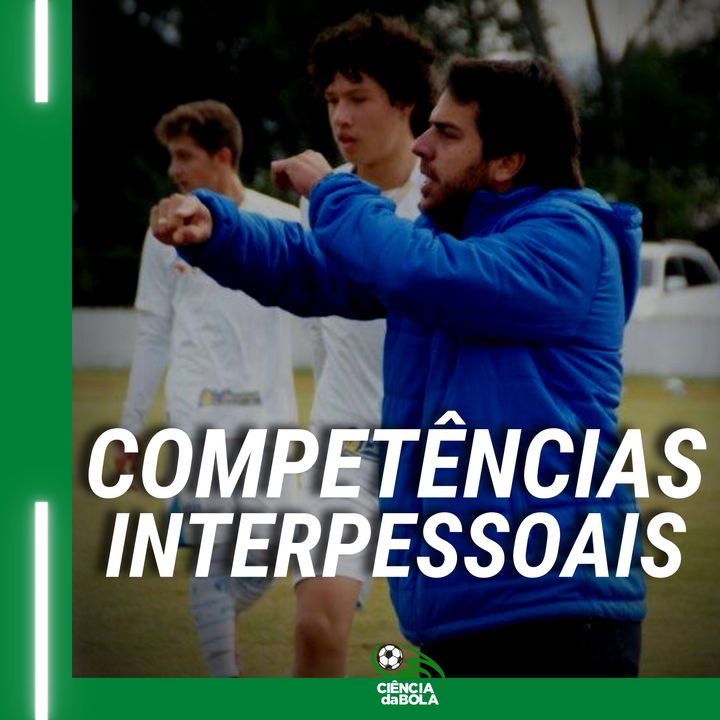 Competências Interpessoais do Treinador de Sucesso