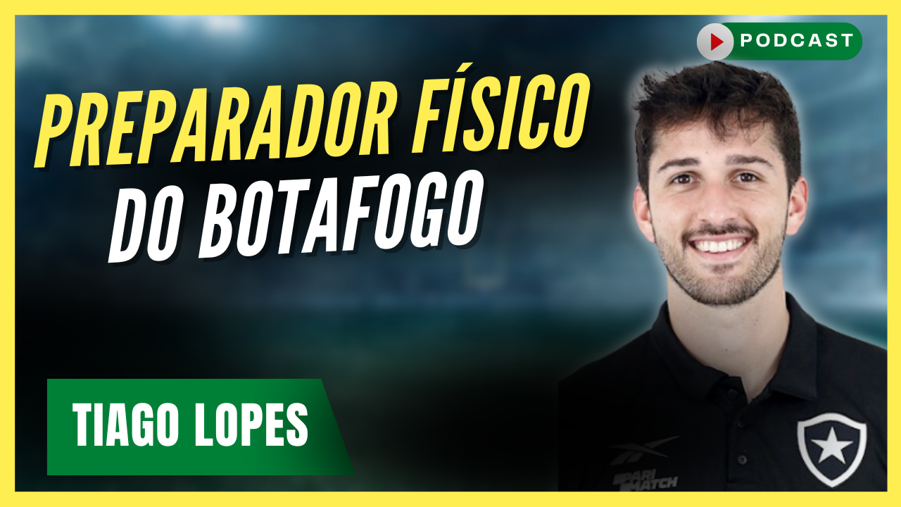 Sucesso por trás da Preparação Física no Botafogo