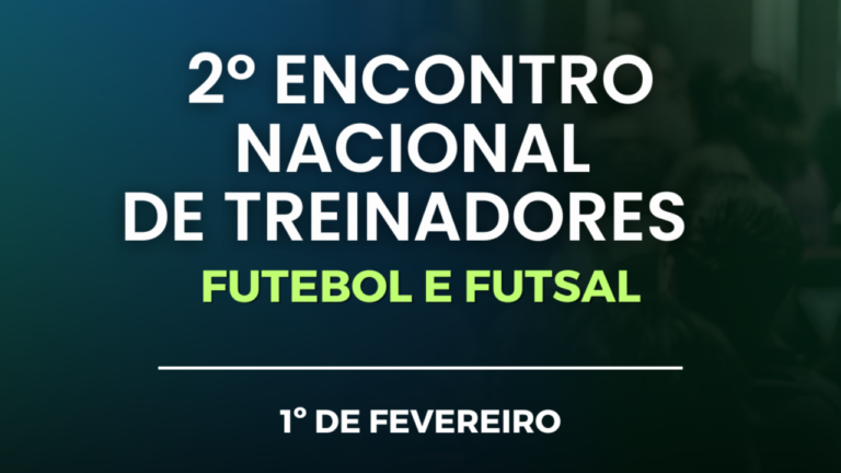 2º Encontro de Treinadores de Futebol e Futsal 2025